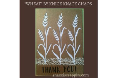 “Wheat” by Knick Knack Chaos
