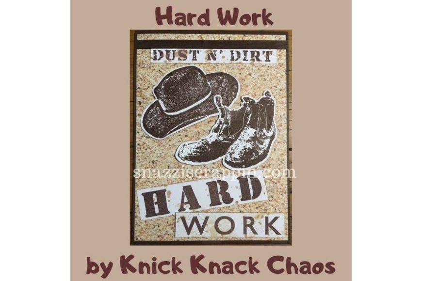 Hard Work by Knick Knack Chaos