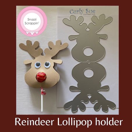 Create-a-gift - Lollipop Holder - Reindeer - Snazzi Scrappin'