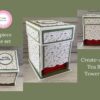 Create-a-gift - Tea Bag Tower Box