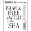 Quote Stamp - Wild as the sea