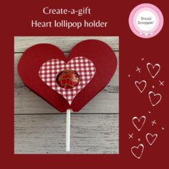 Create-a-gift - Heart lollipop holder