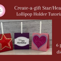 Create-a-gift - Star/Heart Lollipop holder