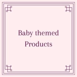 Baby themed products