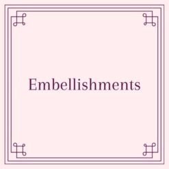 Embellishments